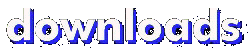 Downloads
